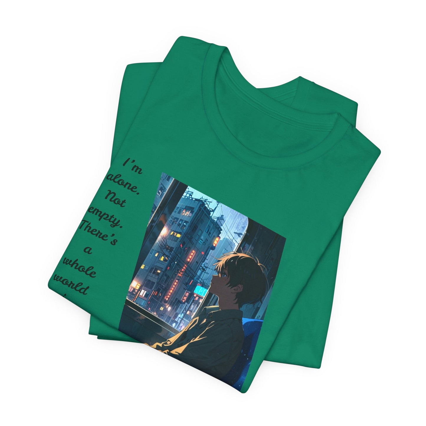 Alone, Not Empty T-Shirt