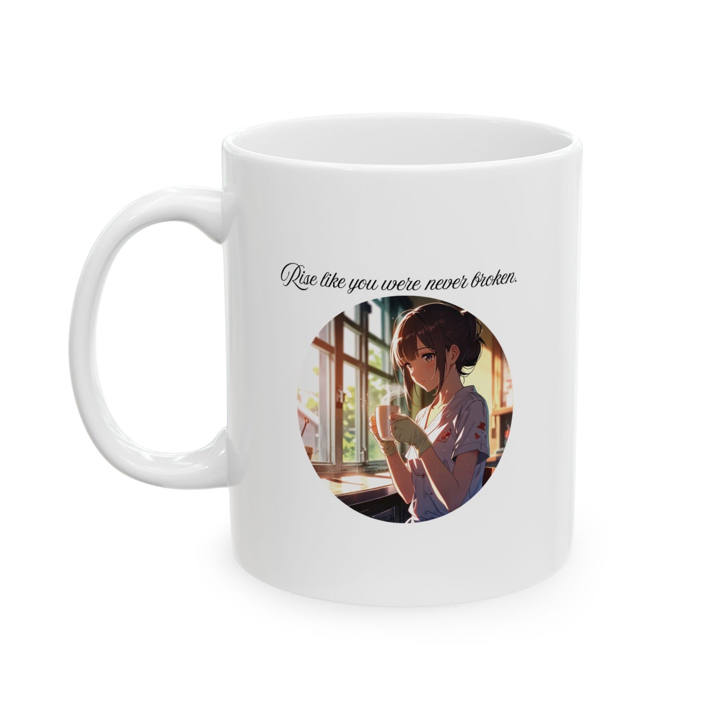 Mug "Rise Like You Were Never Broken" Anime Girl Bandaged Hands Holding Cup